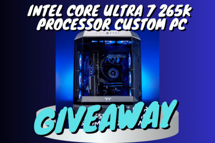 Intel Core Ultra 7 265K Processor Custom PC Giveaway