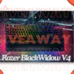 Razer BlackWidow V4 Giveaway